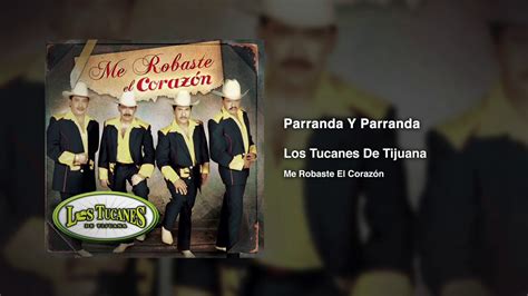 parranda y parranda letra|Letra de Parranda Y Parranda de Los Tucanes de .